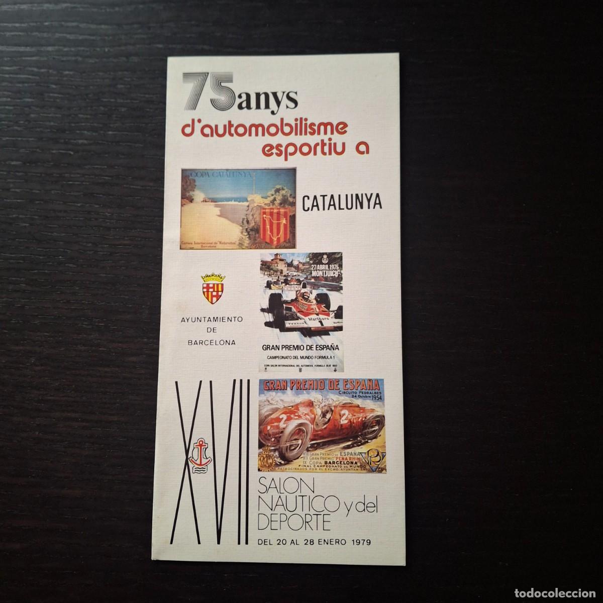 Coches y Motocicletas: 75 ANYS D&acute;AUTOMOBILISME ESPORTIU A CATALUNYA - FOLLETO EXPOSICION AUTOMOVIL MONTJUIC BARCELONA 1979