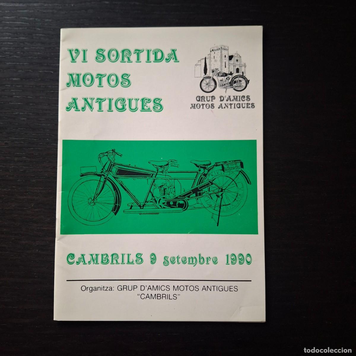 Coches y Motocicletas: VI SORTIDA MOTOS ANTIGUES CAMBRILS 1990 - PROGRAMA MOTOTICILISMO CONCENTRACION ENCUENTRO AMICS