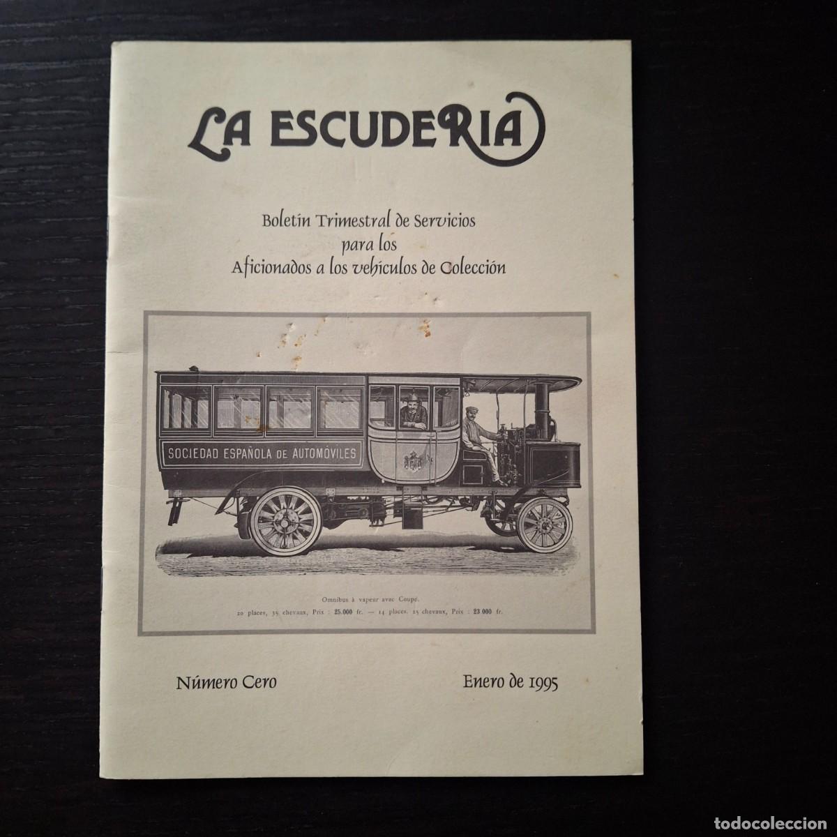 Coches y Motocicletas: LA ESCUDERIA NUMERO CERO ENERO DE 1995 - BOLETIN AFICIONADOS VEHICULOS COLECCION CLASICOS COCHE AUTO