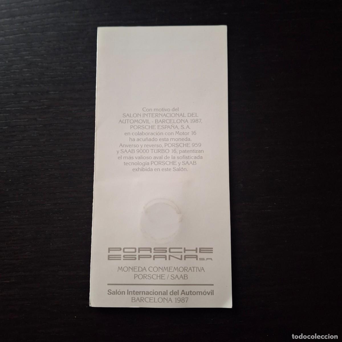 Coches y Motocicletas: MONEDA CONMEMORATIVA PORSCHE ESPA&Ntilde;A - SALON AUTOMOVIL 1987 BARCELONA - PORSCHE 959 SAAB 9000 TURBO