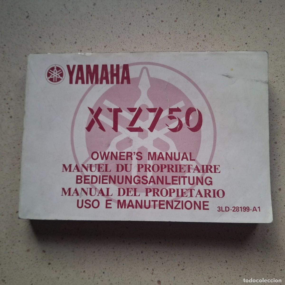 Coches y Motocicletas: YAMAHA XTZ 750 SUPER TENERE - MANUAL DEL PROPIETARIO USUARIO OWNER&acute;S - 1&ordf; EDICION SEPTIEMBRE 1990