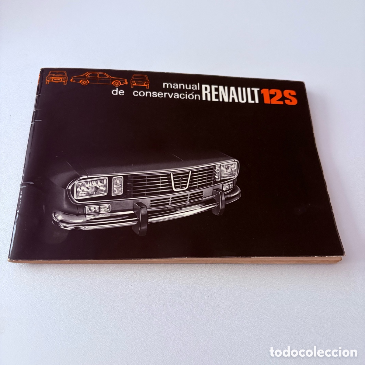 Coches y motocicletas: Manual de instrucciones conservaci&oacute;n renault 12 s de 1973