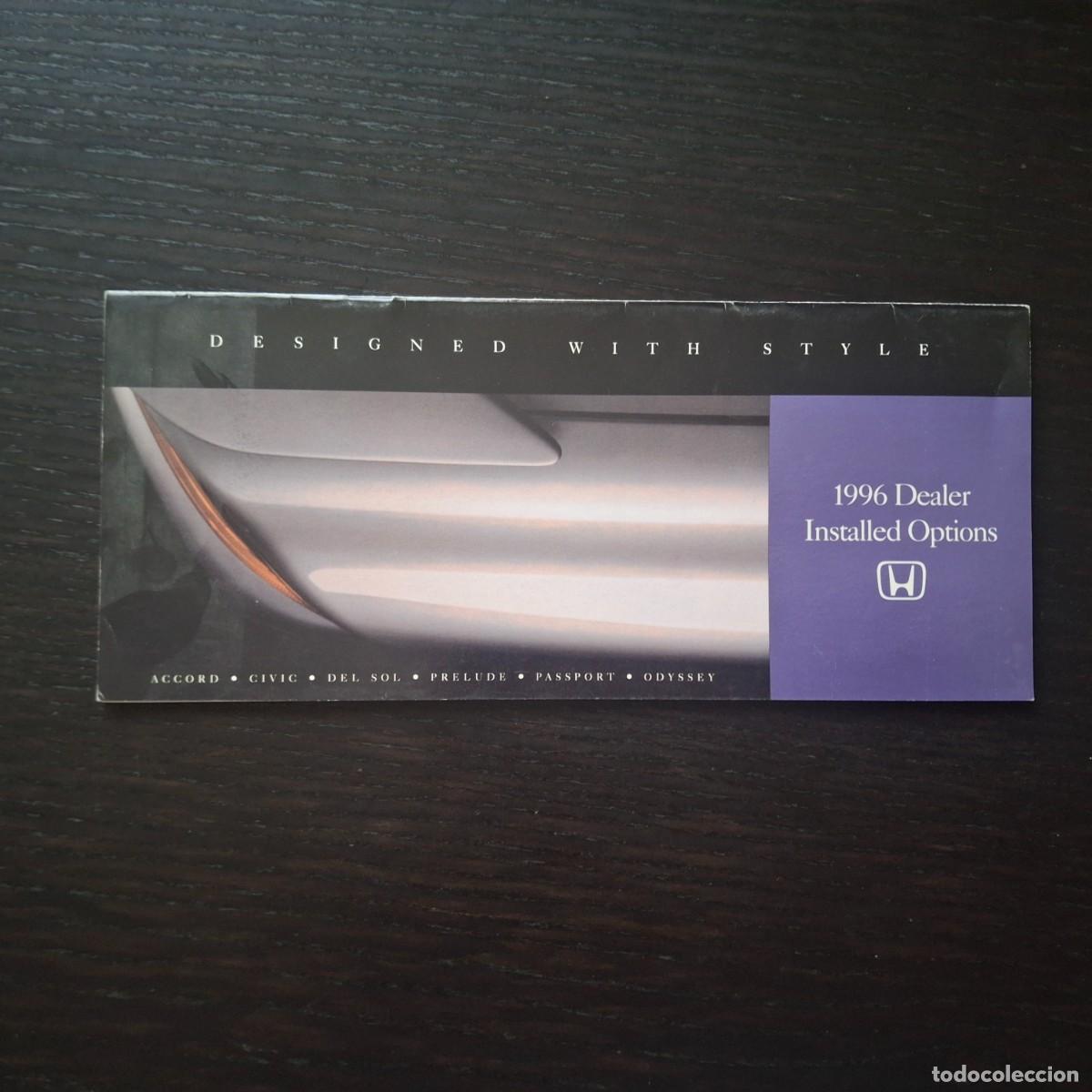Coches y motocicletas: 1996 HONDA DESIGNED WITH STYLE CATALOGO OPCIONES - FOLLETO CATALOGO CIVIC ACCORD PRELUDE ODYSSEY