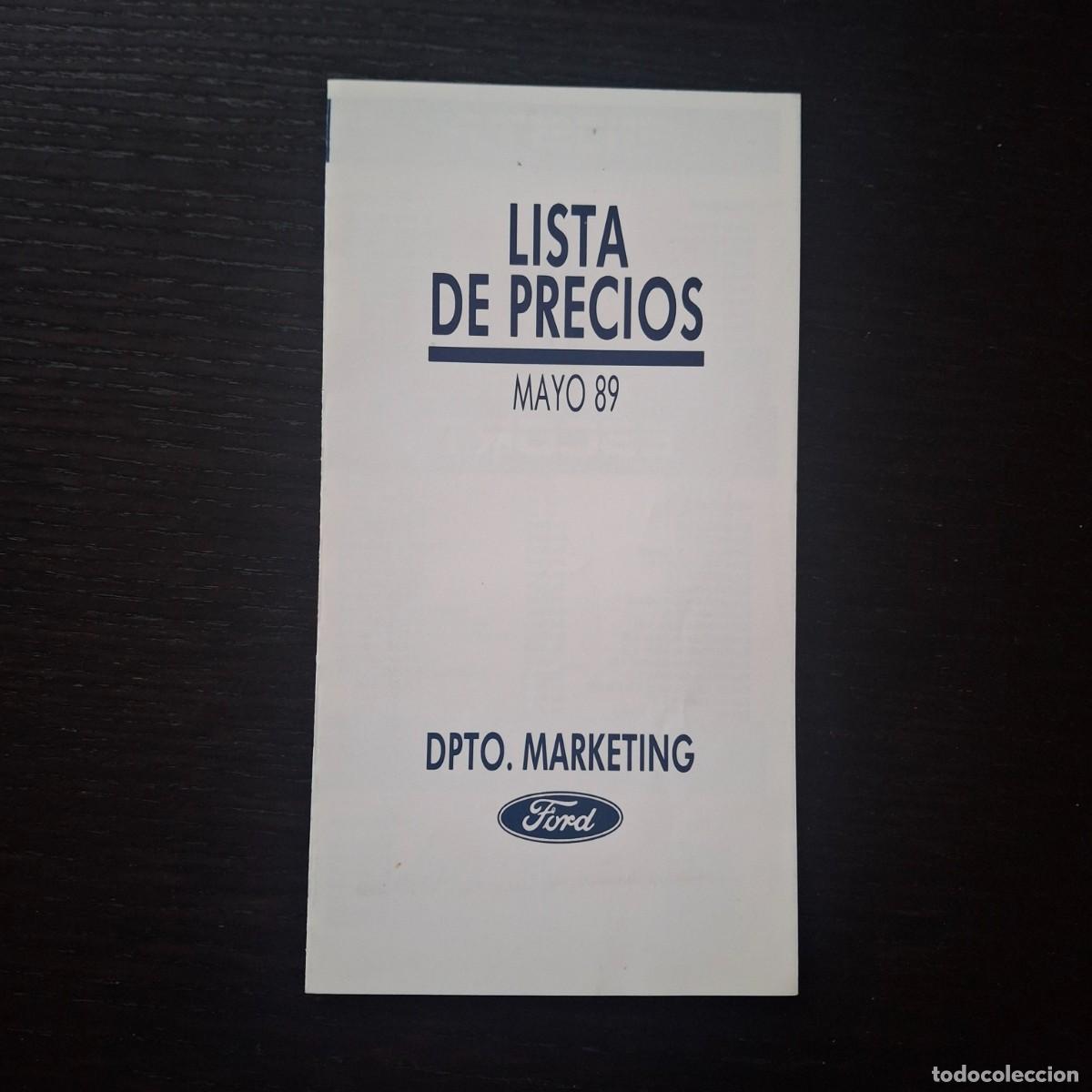 Coches y motocicletas: 1989 FORD - LISTA DE PRECIOS DEPARTAMENTO MARKETING - FIESTA ORION ESCORT SIERRA SCORPIO TRANSIT