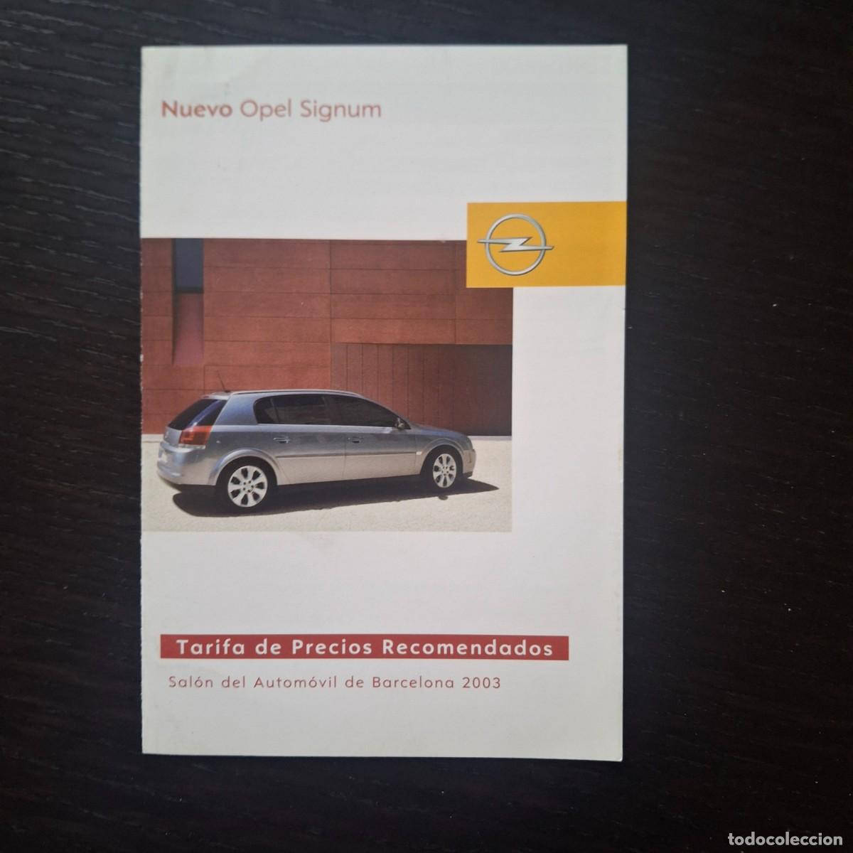 Coches y motocicletas: 2003 OPEL SIGNUM - TARIFA DE PRECIOS RECOMENDADOS - SALON AUTOMOVIL BARCELONA - FOLLETO