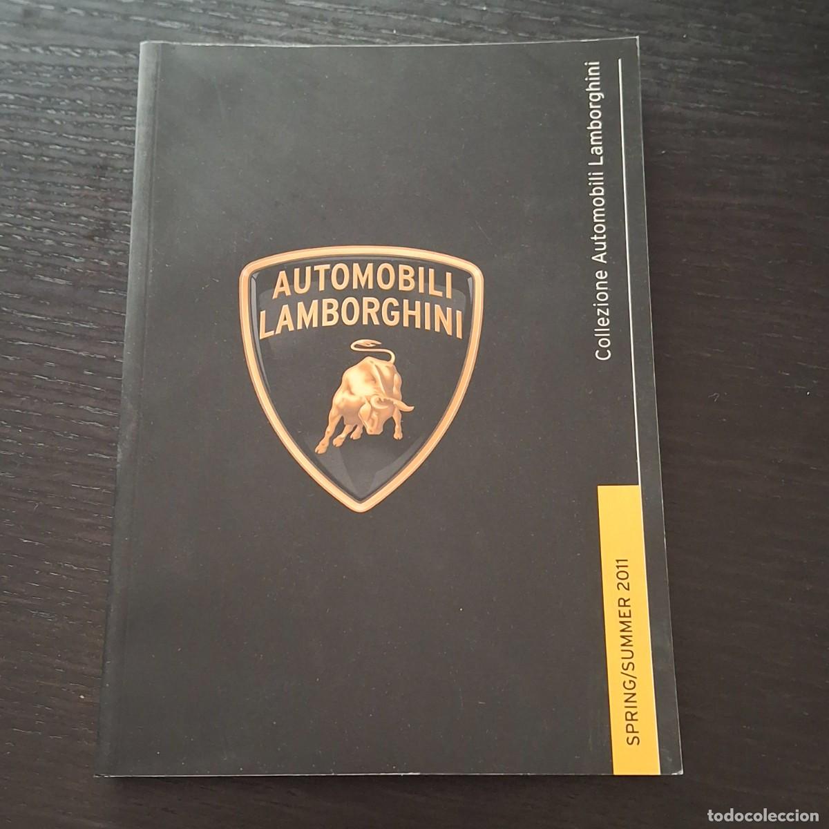 Coches y motocicletas: COLLEZIONE AUTOMOBILI LAMBORGHINI 2011 - CATALOGO COMPLEMENTOS - CAMISETA POLO LLAVERO CHAQUETA