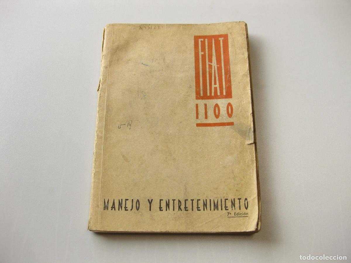Coches y motocicletas: Manual de entretenimiento del FIAT 1100 (Topolino). Modelos 1100 Colonial, 1100L y 508L Colonial.