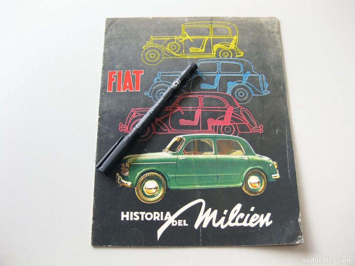 Coches y motocicletas: Cat&aacute;logo Historia del Milcien. Fiat 1100. Nuevo 1100 de 1953. En espa&ntilde;ol.