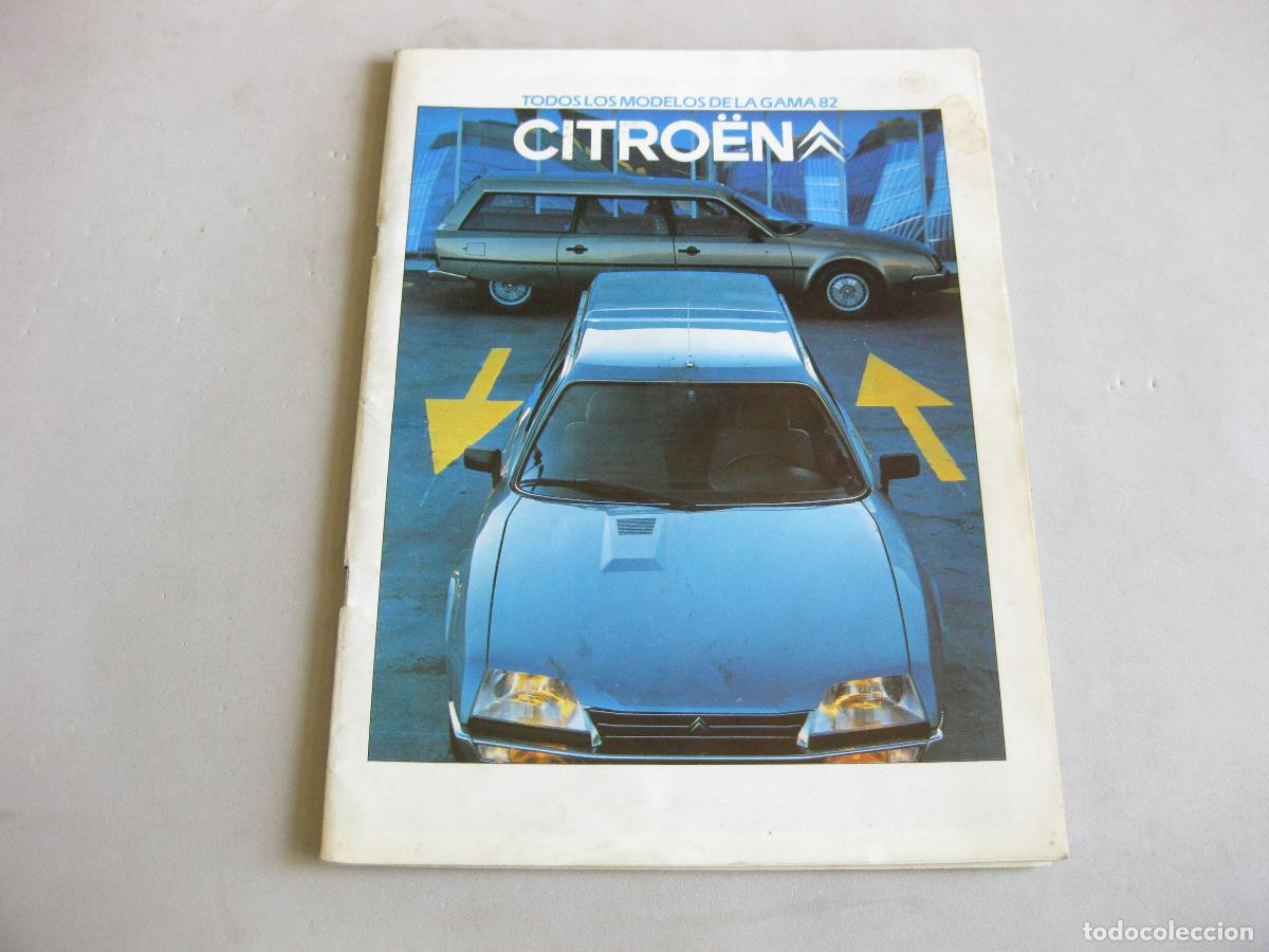 Cars and Motorcycles: CAT&Aacute;LOGO DE AUTOM&Oacute;VILES CITROEN. TODOS LOS MODELOS DE LA GAMA 82. 1982