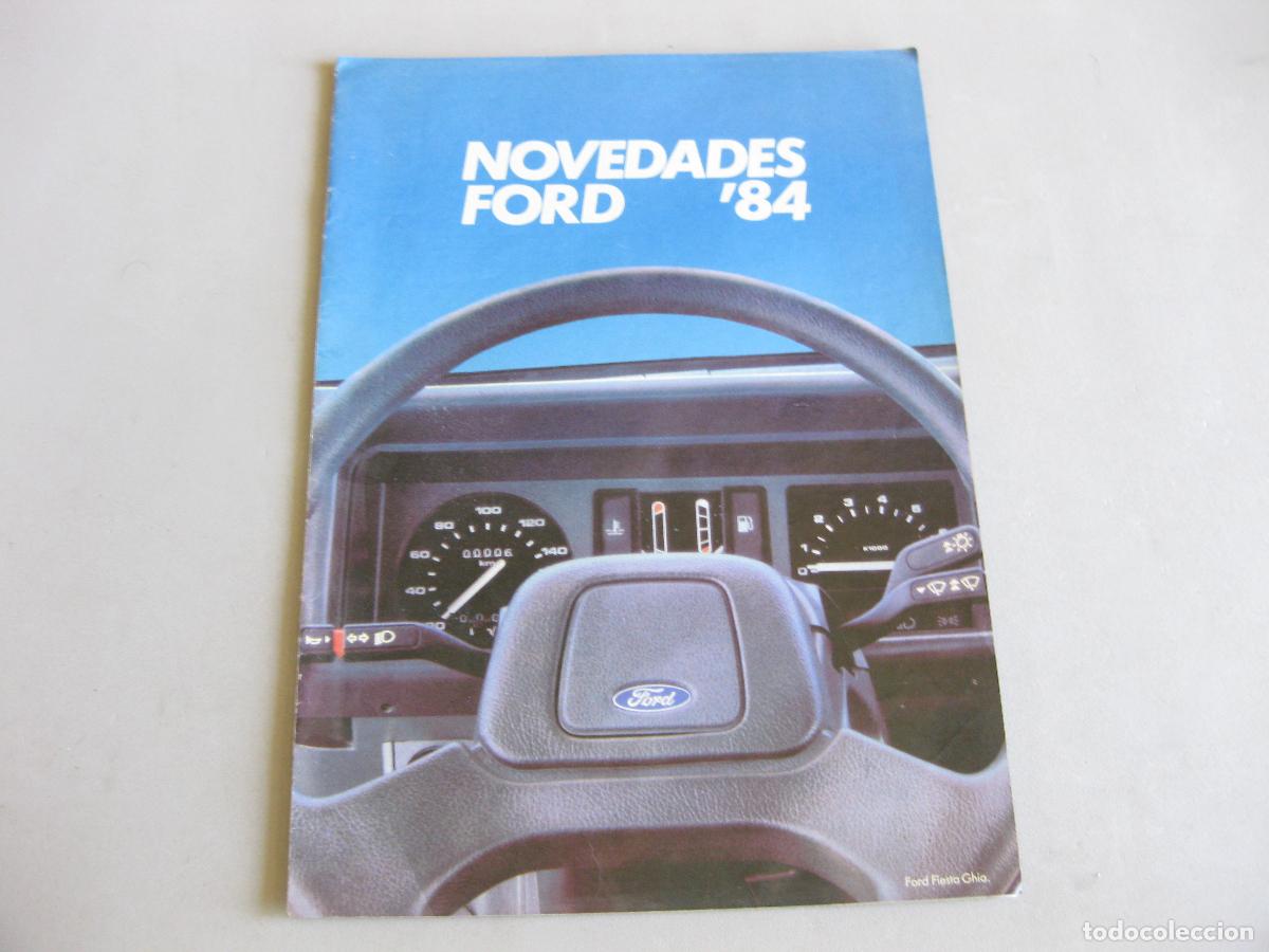 Coches y motocicletas: REVISTA CAT&Aacute;LOGO DE NOVEDADES DE AUTOM&Oacute;VILES FORD 84 1984. SIERRA, ESCORT, GRANADA Y DEPORTIVOS