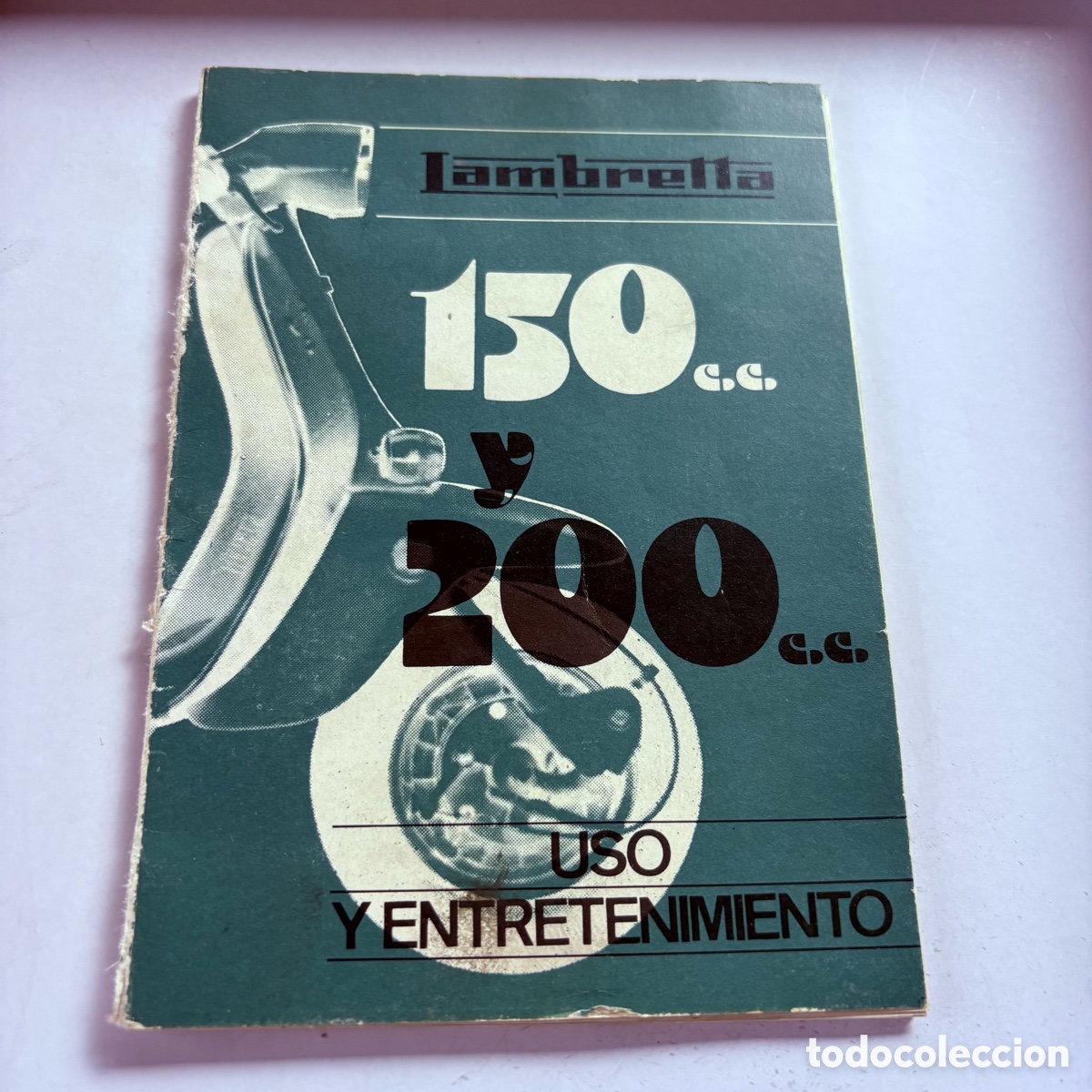 Carros e motociclos: Manual de uso y entretenimiento Lambretta 150 y 200 serveta industrial s.a.