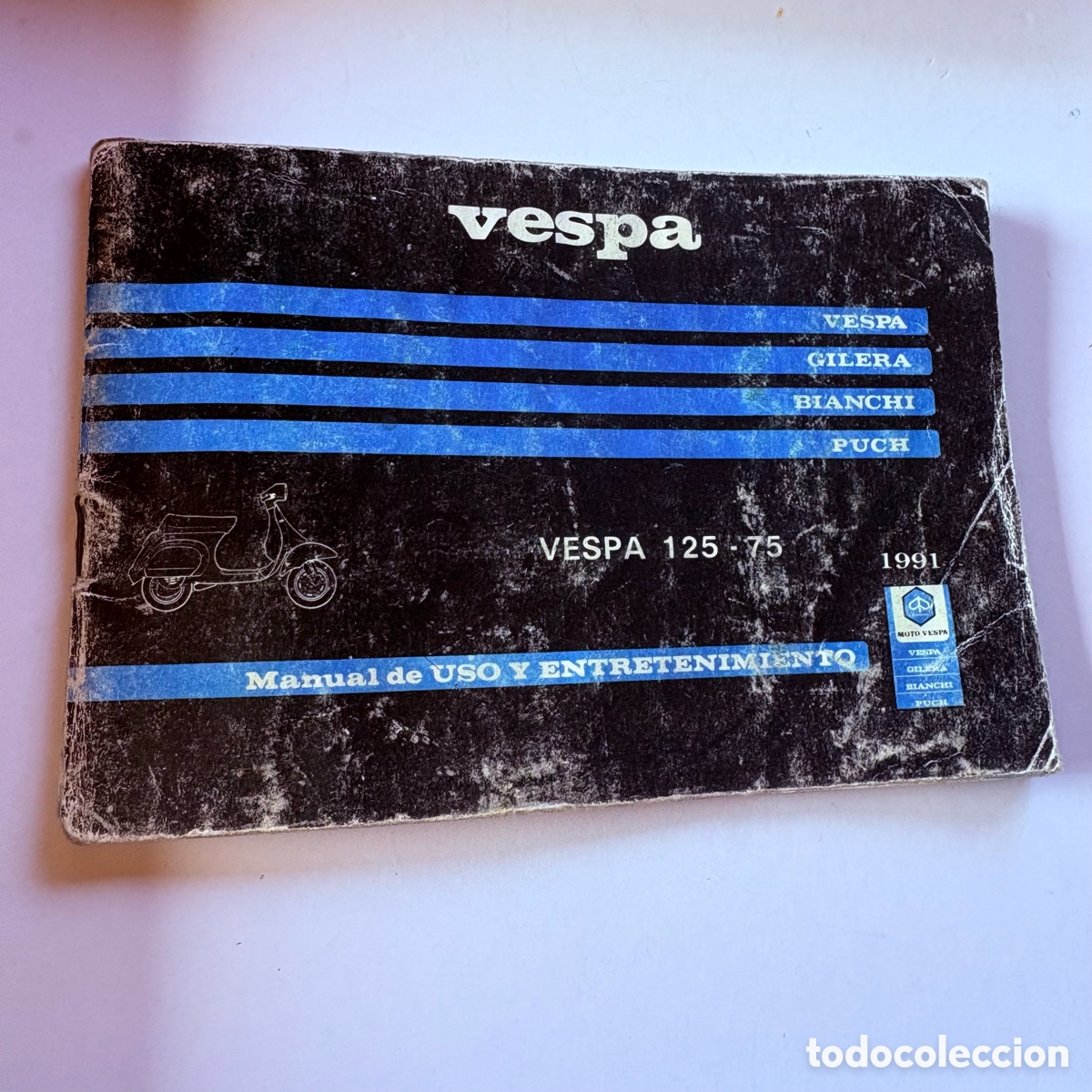 Autos und Motorr&auml;der: MANUAL DE INSTRUCCIONES USO Y ENTRETENIMIENTO ORIGINAL ESPA&Ntilde;OL VESPA 125 -75 DE 1991