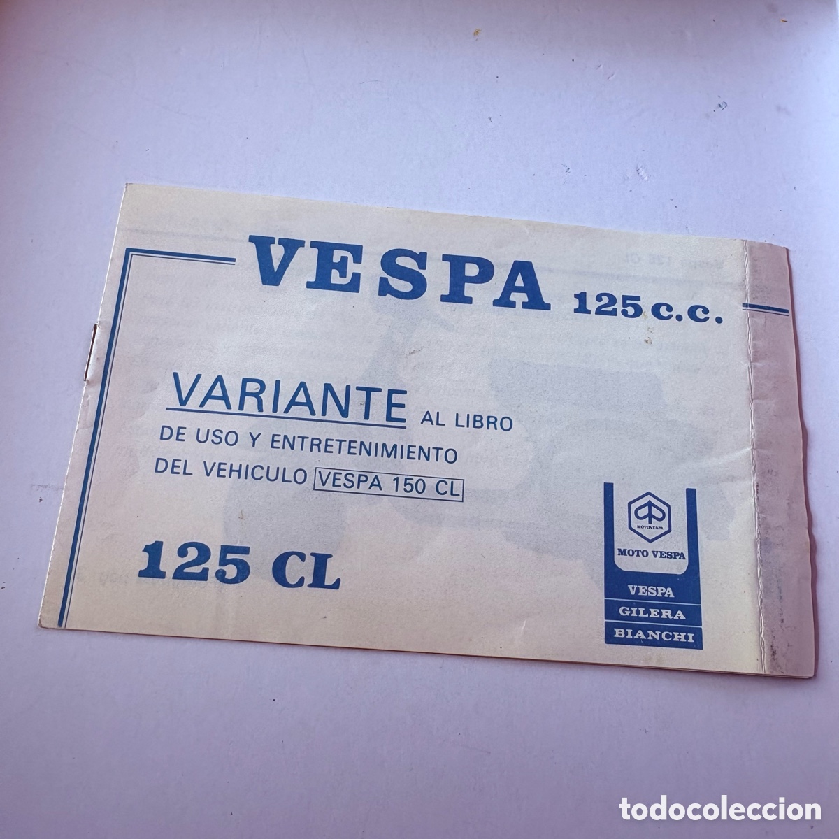 Coches y motocicletas: Variante al libro de uso y entretenimiento Vespa 150 cl 125 cl de 1982