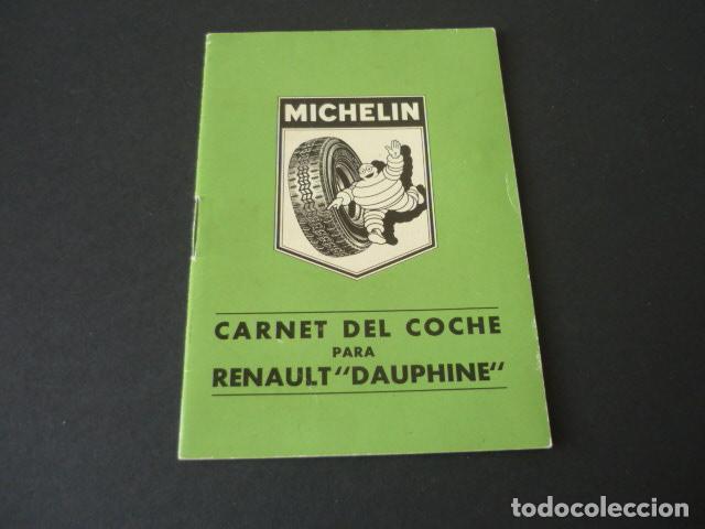 Carros e motociclos: NEUMATICOS MICHELIN CARNET DEL COCHE PARA RENAULT DAUPHINE CALENDARIO 1961 1962