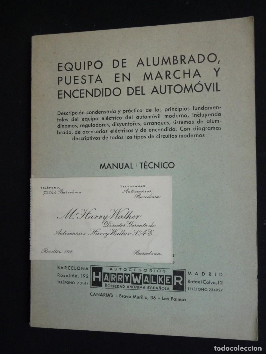 Automobili e Motociclette: MANUAL T&Eacute;CNICO HARRY WALKER. EQUIPO DE ALUMBRADO, PUESTA EN MARCHA Y ENCENDIDO DEL AUTOMOVIL