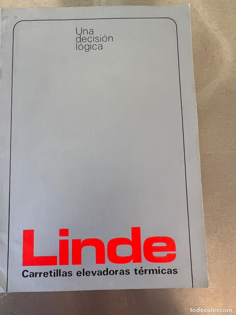 Automobili e Motociclette: CATALOGO CARRETILLAS ELEVADORAS TERMICAS LINDE DE 1980