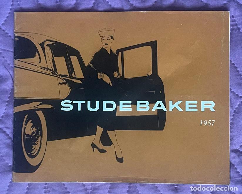 Coches y motocicletas: CATALOGO PUBLICITARIO COCHE AUTOMOVIL STUDEBAKER GAMA A&Ntilde;O 1957 IDIOMA ESPA&Ntilde;OL