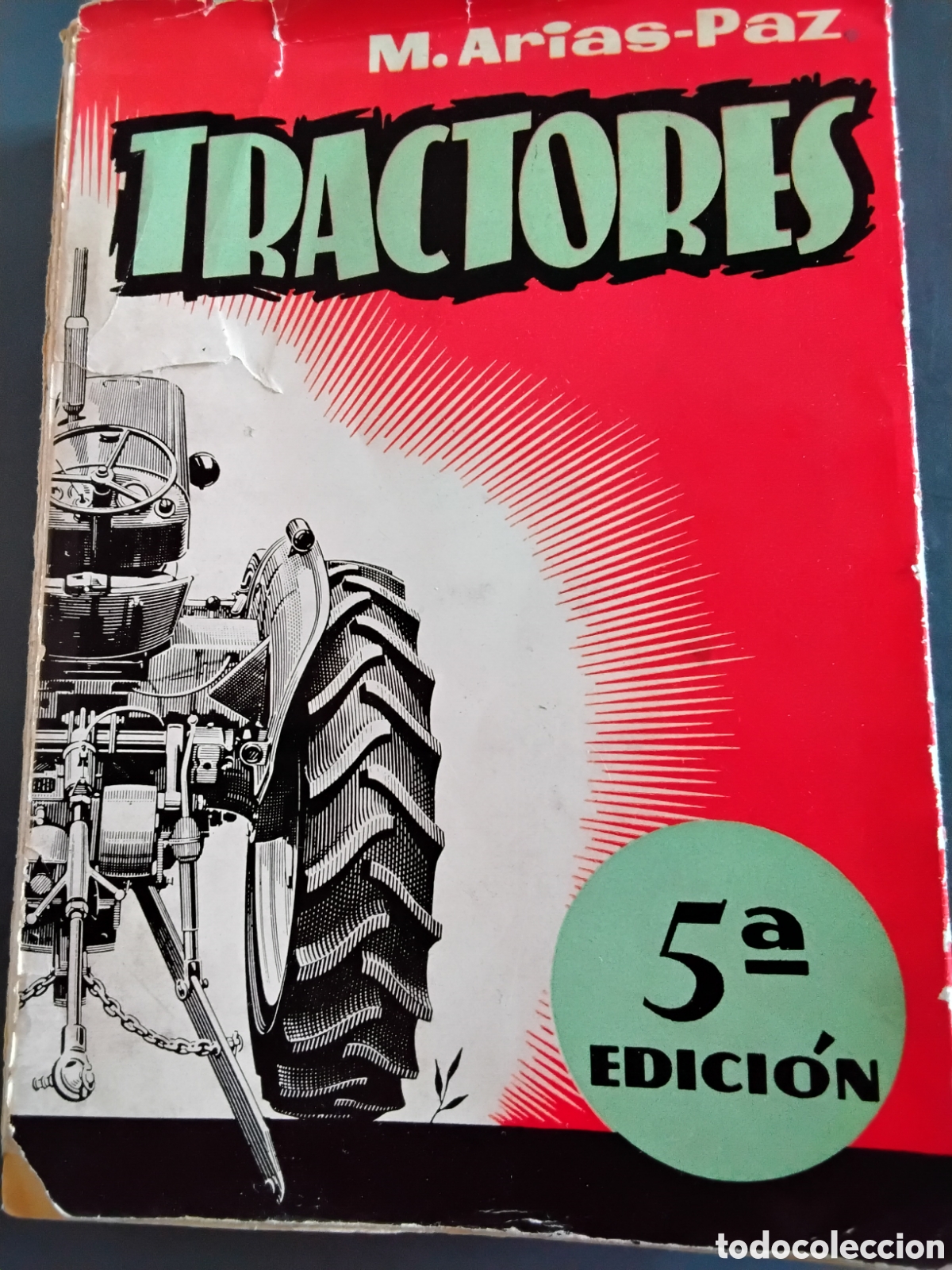 Coches y motocicletas: TRACTORES. M. ARIAS-PAZ