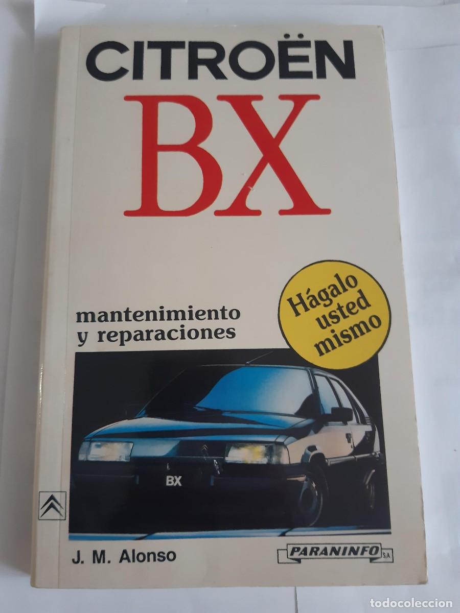 Coches y motocicletas: CITROEN BX MANTENIMIENTO Y REPARACIONES J M ALONSO