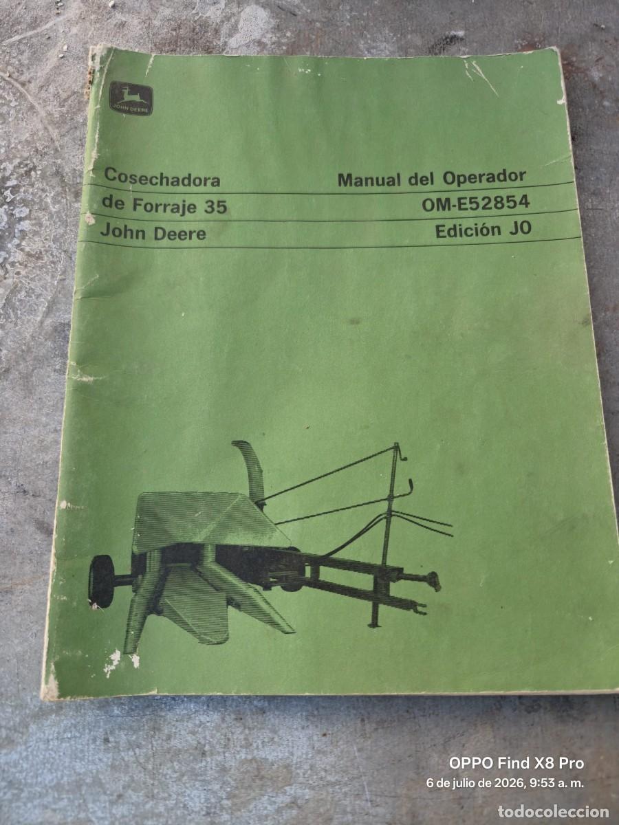 Coches y motocicletas: MANUAL DE INSTRUCCIONES COSECHADORA DE FORRAJE JOHN DERRE 35 MANUAL OPERADOR OM-E52834 EDICION JO