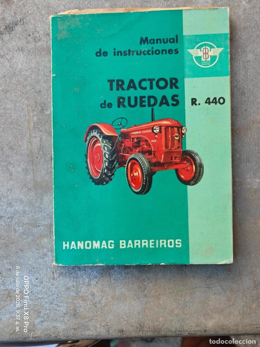 Coches y motocicletas: MANUAL DE INSTRUCCIONES TRACTOR DE RUEDAS R. 440 HANOMAG BARREIROS