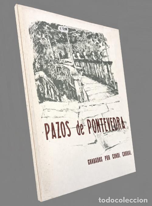 Automobili e Motociclette: PAZOS DE PONTEVEDRA. GRABADOS POR CONDE CORBAL. GALICIA.
