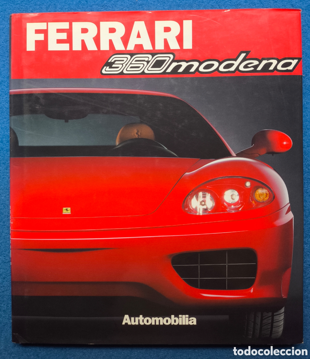 Coches y motocicletas: AUTOMOBILIA FERRARI 360 MODENA LIBRO DESCATALOGADO 2000