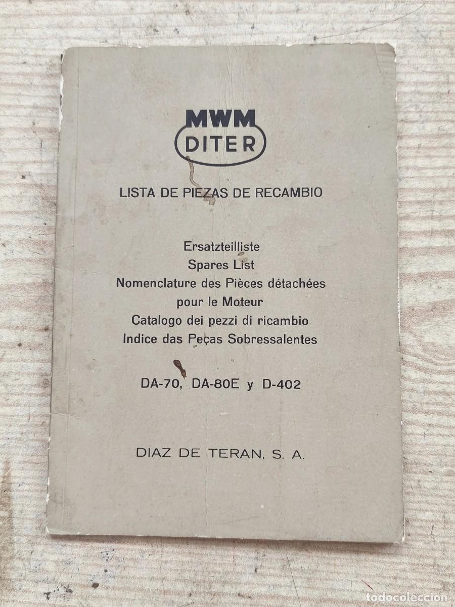 Coches y motocicletas: Lista De Piezas de recambio MWM Diter DA-70, DA-80E y D-402 - D&iacute;az de Ter&aacute;n, S.A.