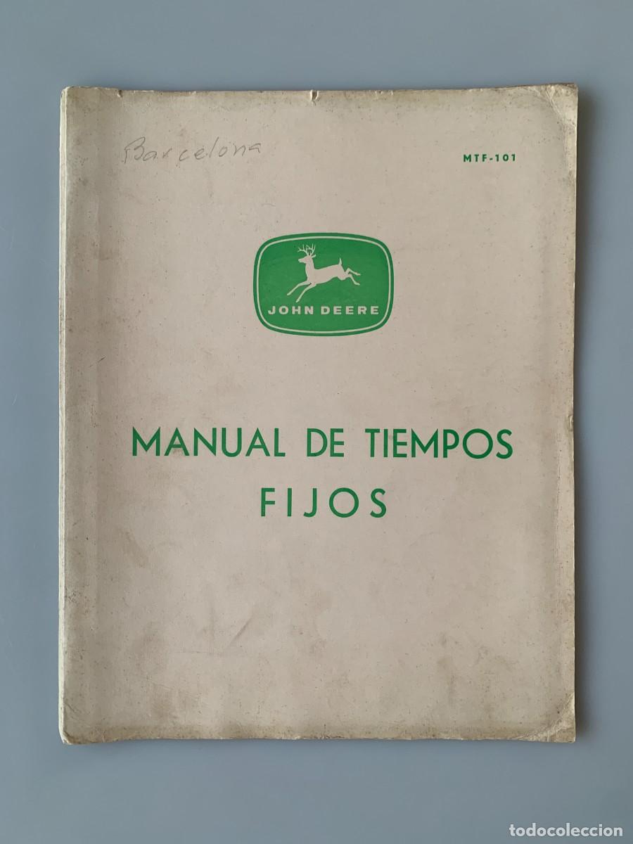 Coches y motocicletas: John Deere Manual Tiempos Fijos MTF-101 Vintage 60s