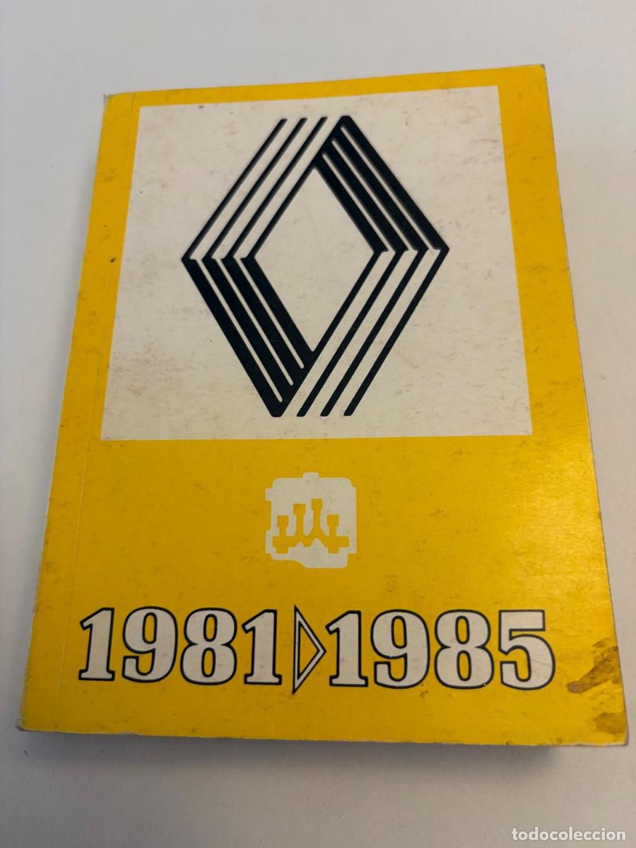 Coches y motocicletas: MANUAL T&Eacute;CNICO AUTOM&Oacute;VILES RENAULT 1981-1985