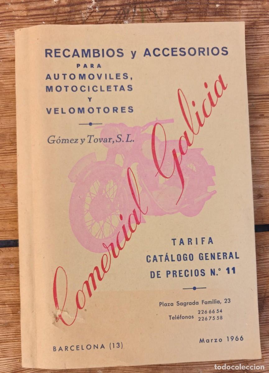 Coches y motocicletas: CATALOGO DE RECAMBIOS Y ACCESORIOS AUTOS, MOTOS Y VELOMOTORES GOMEZ TOVAR, S.L. ,MARZO 1966