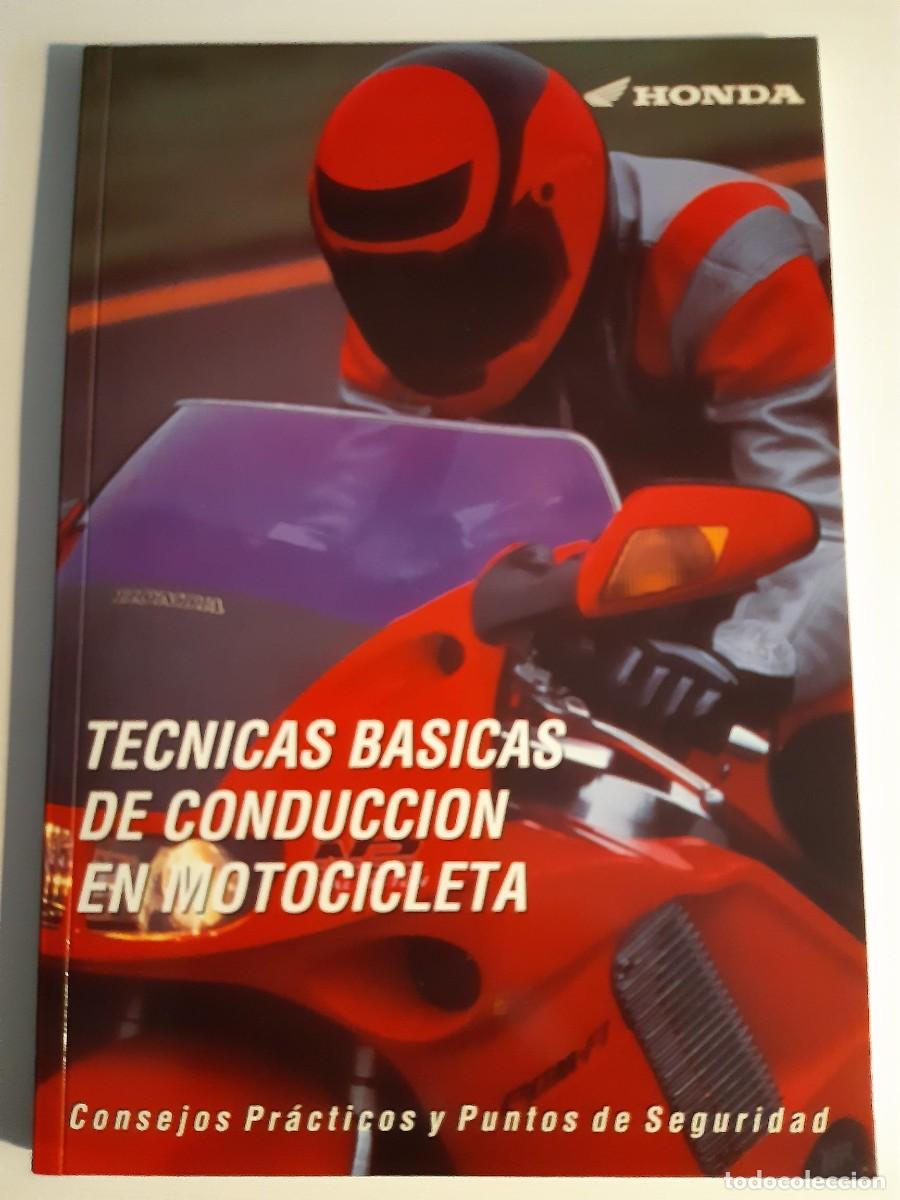 Coches y motocicletas: TECNICAS BASICAS DE CONDUCCION EN MOTOCICLETA HONDA