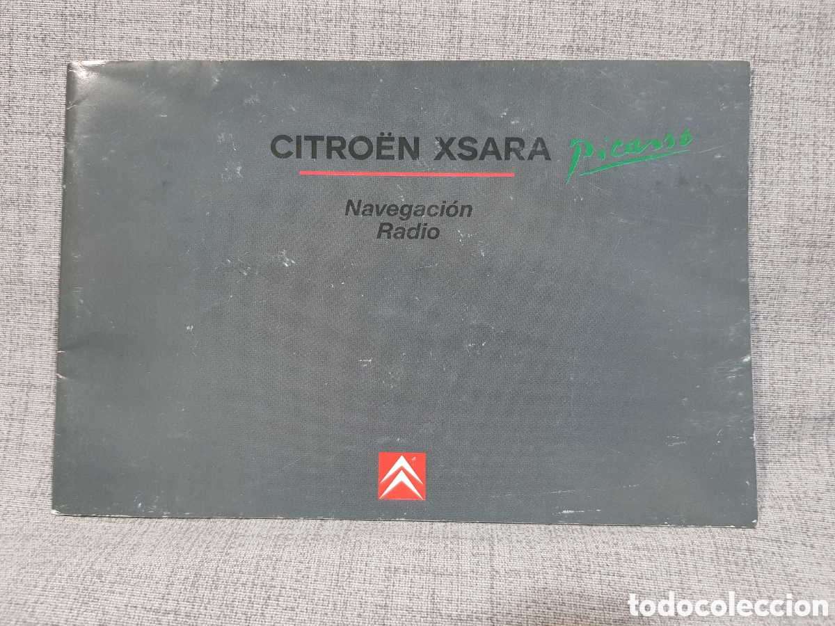 Coches y motocicletas: CITRO&Euml;N XSARA PICASSO MANUAL NAVEGACI&Oacute;N Y RADIO EDICI&Oacute;N OCTUBRE 2009