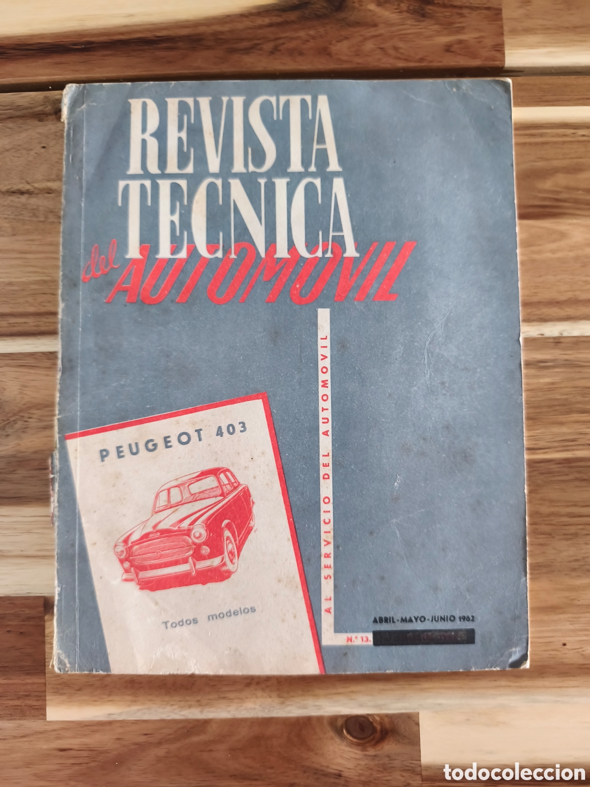 Coches y motocicletas: Revista T&eacute;cnica del autom&oacute;vil Peugeot 403