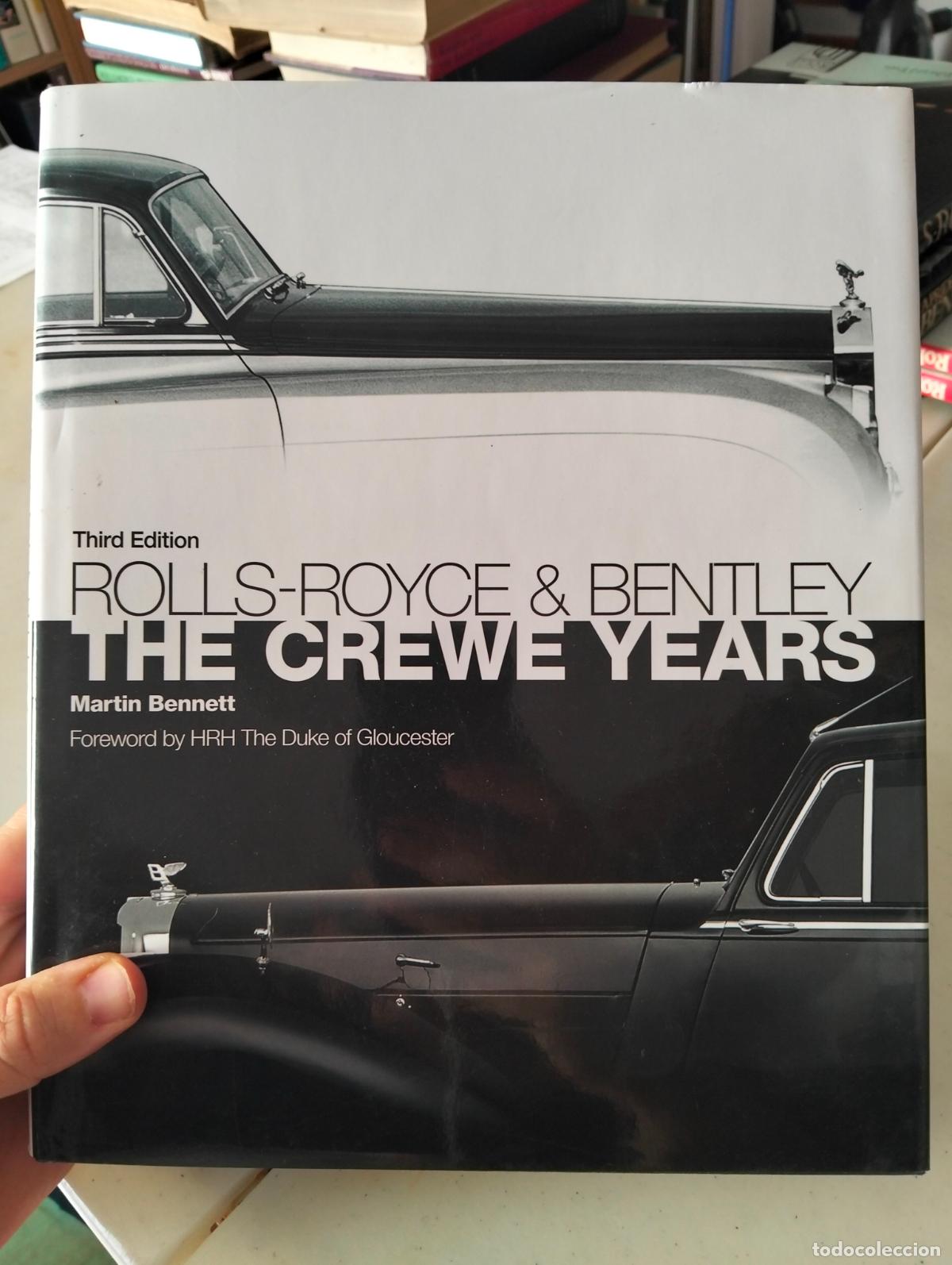 Coches y motocicletas: Rare. Rolls Royce&Bentley The Crew Years, Martin Bennett, Haynes, California, 1996. L55