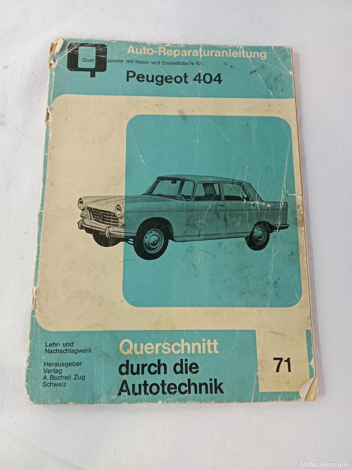 Coches y motocicletas: Peugeot 404 Auto Reparaturanleitung N&ordm; 71 auf Deutsch