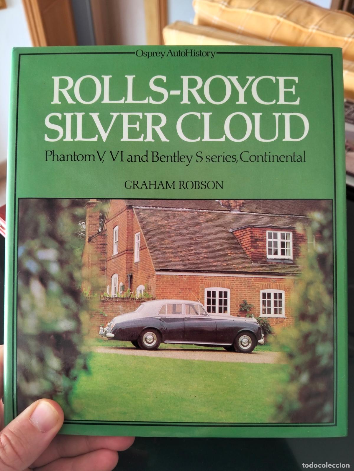 Coches y motocicletas: Rolls-Royce Silver Cloud, Graham Robson, Osprey Publishing, 1980, VISITA MI CATALOGO, L55