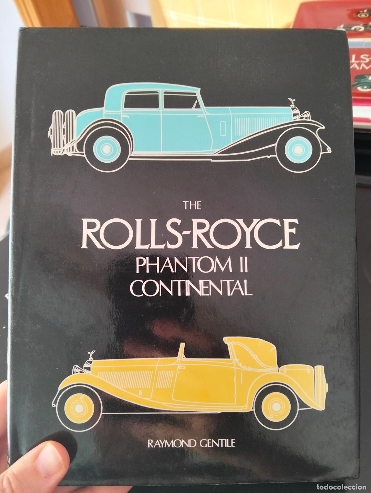 Coches y motocicletas: The Rolls Royce Phantom II Continental, Raymond Gentile, Dalton Watson Ltd, 1980,VISITA CATALOGO L55