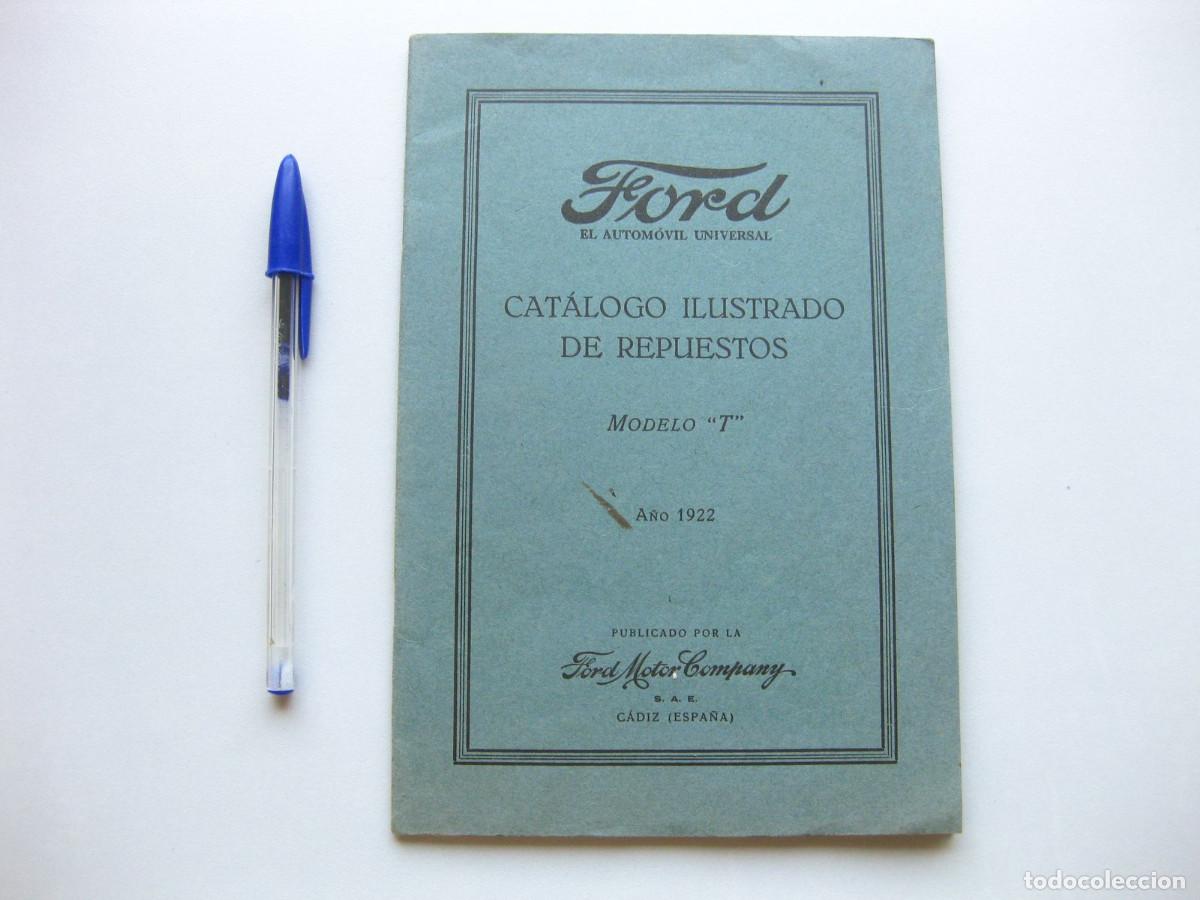Coches y motocicletas: Cat&aacute;logo Ilustrado de repuestos. Ford Modelo T. C&aacute;diz. 1922. En buen estado.