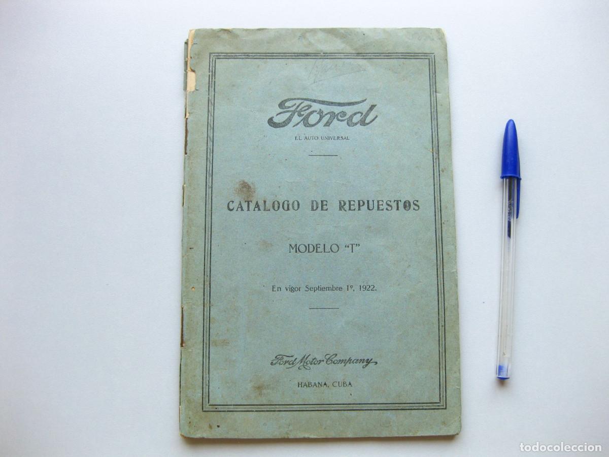 Coches y motocicletas: Cat&aacute;logo Ilustrado de repuestos. Ford Modelo T. Habana, Cuba. 1922.