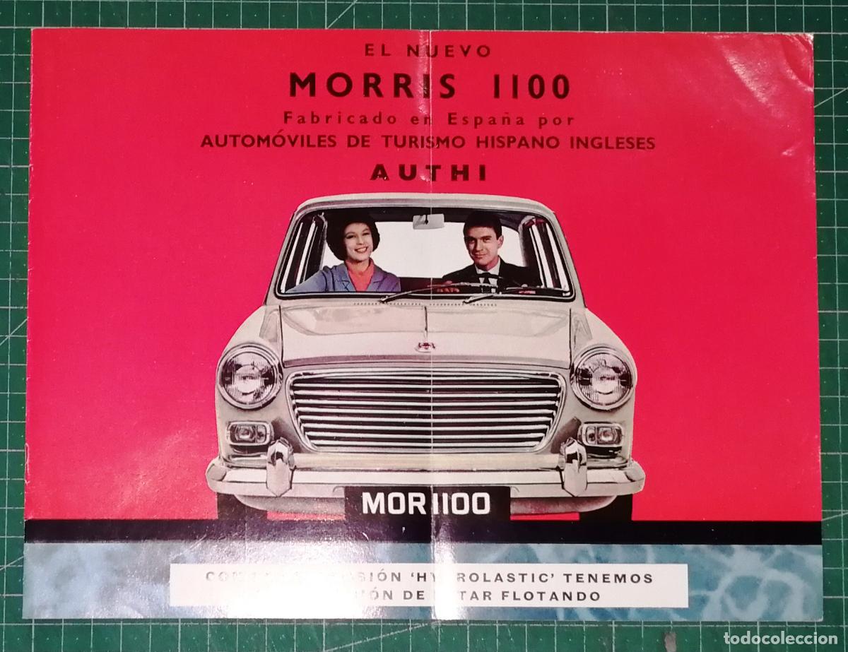 Coches y motocicletas: FOLLETO PUBLICIDAD. NUEVO MORRIS 1100 Fabricado en Espa&ntilde;a Autom&oacute;viles Turismo Hispano-Ingleses AUTHI