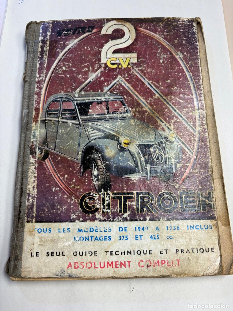 Coches y motocicletas: LIBRO CITROEN 2CV TODOS LOS MODELOS DE 1949 a 1956 EN FRANC&Eacute;S (VER FOTOS)