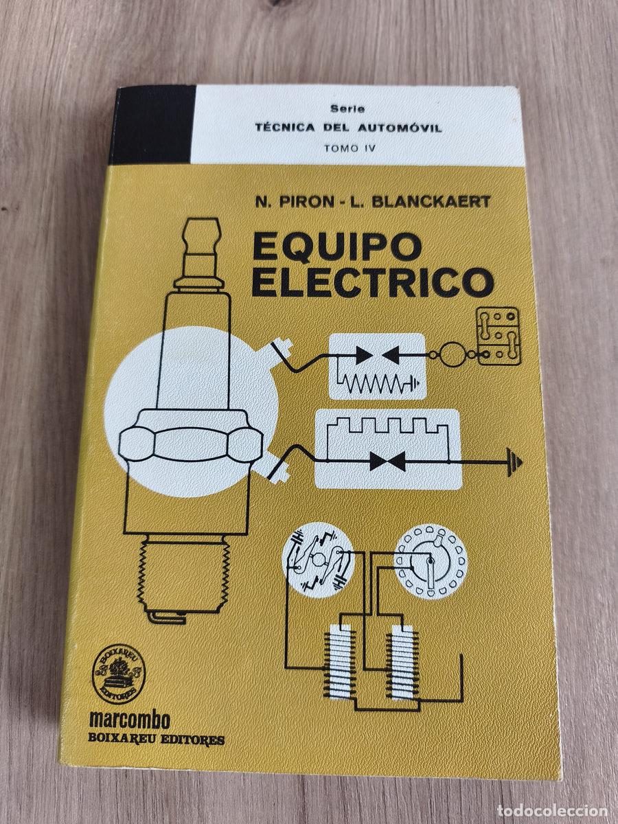 Coches y motocicletas: Equipo el&eacute;ctrico Tomo IV N. Piron, L. Blanckaert