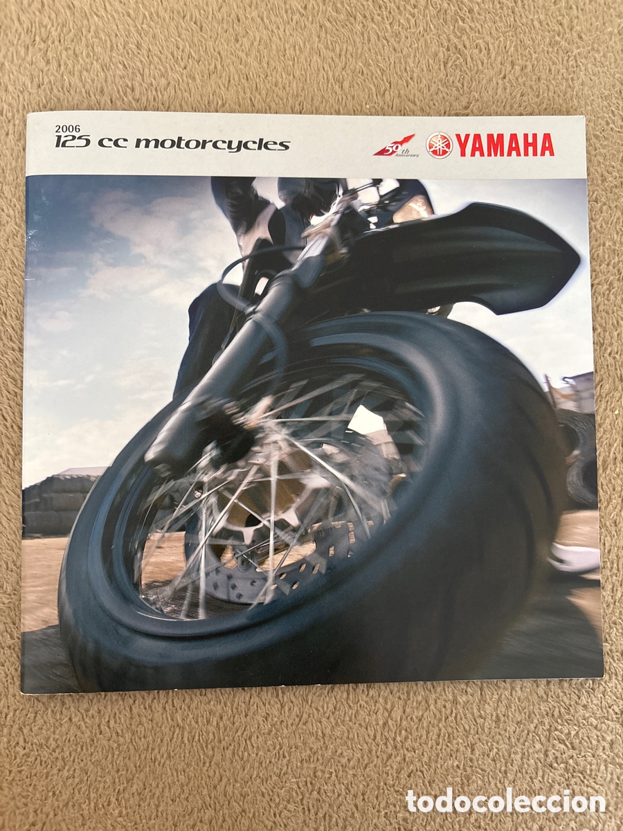 Coches y motocicletas: FOLLETO CAT&Aacute;LOGO MOTO YAMAHA 125 CC MOTORCYCLES 2006