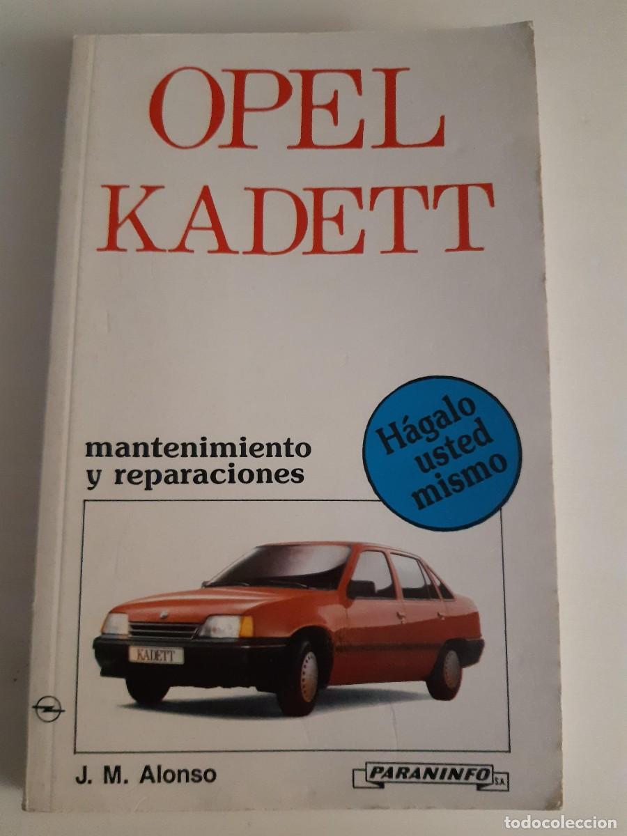 Coches y motocicletas: OPEL KADETT MANTENIMIENTO Y REPARACIONES J. M. ALONSO MECANICA AUTOMOVIL