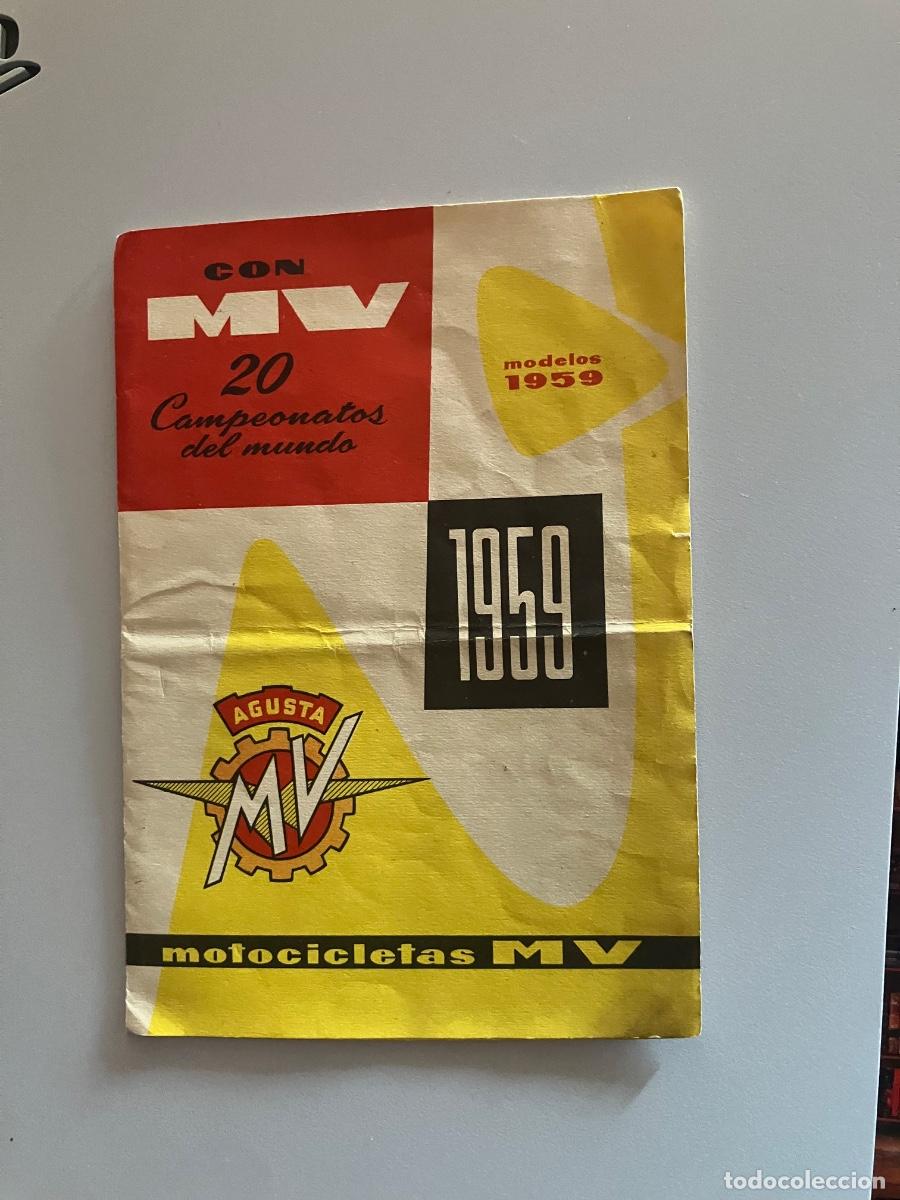 Coches y motocicletas: CAT&Aacute;LOGO MOTOCICLETAS MV MODELOS 1959