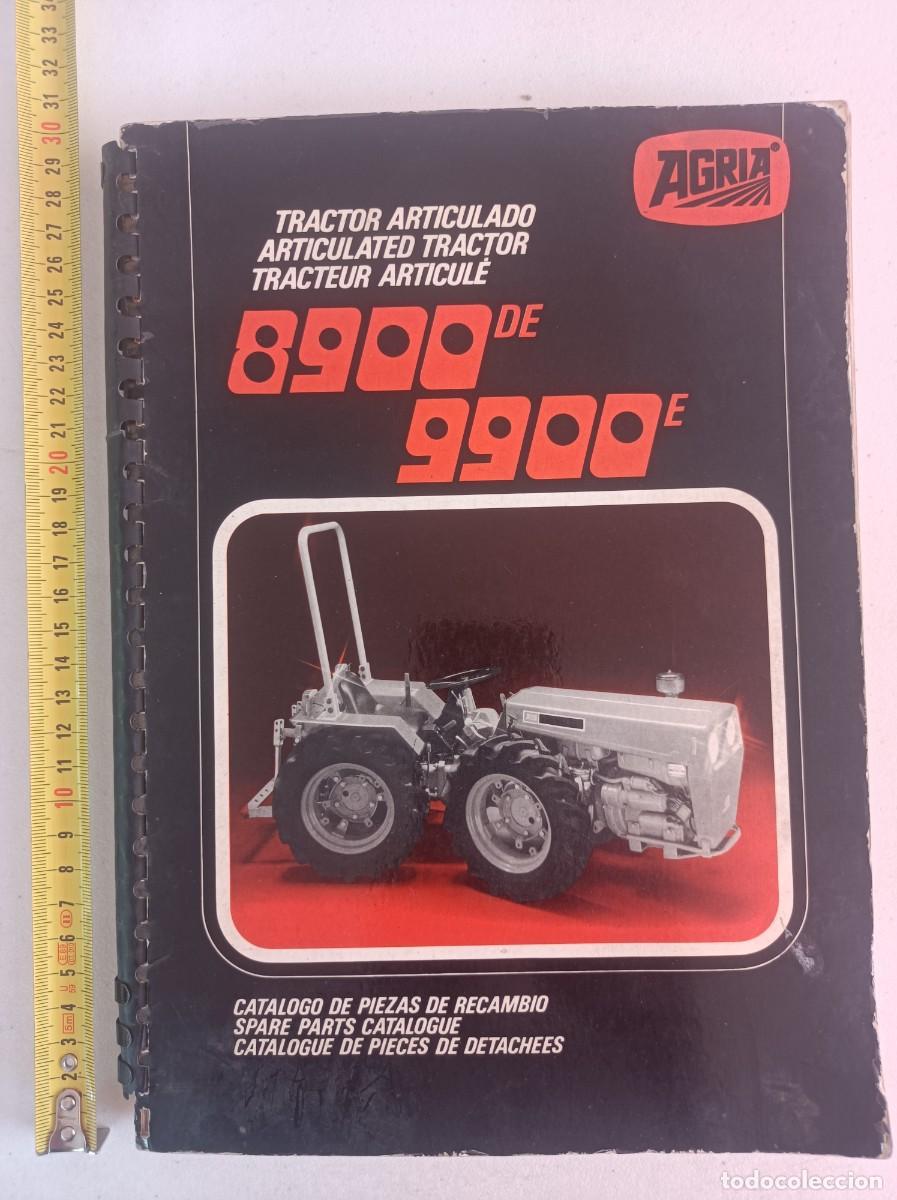 Coches y motocicletas: CAT&Aacute;LOGO DE PIEZAS DE RECAMBIO AGRIA TRACTOR ARTICULADO 8900DE 9900E