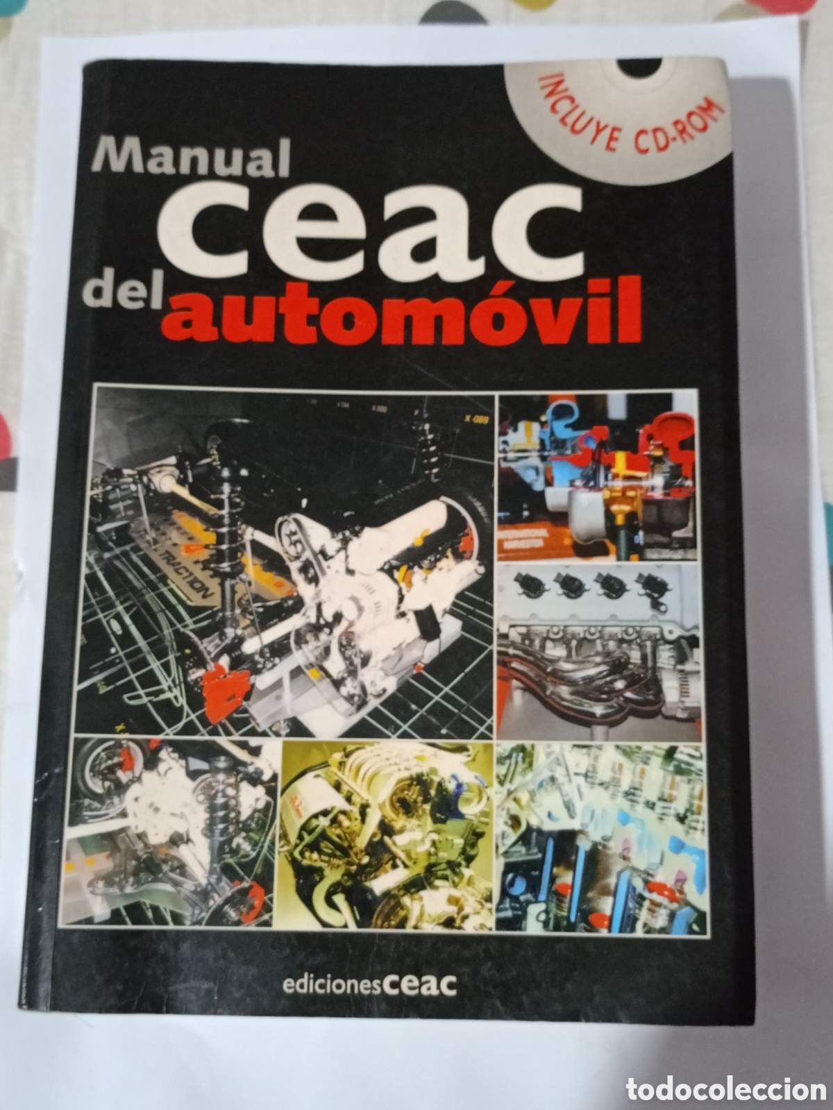 Coches y motocicletas: MANUAL CEAC DEL AUTOM&Oacute;VIL. CD-ROM. 2004. CARBURACI&Oacute;N. DIESEL. CARROCER&Iacute;A. CAJA DE CAMBIOS. MOTORES.