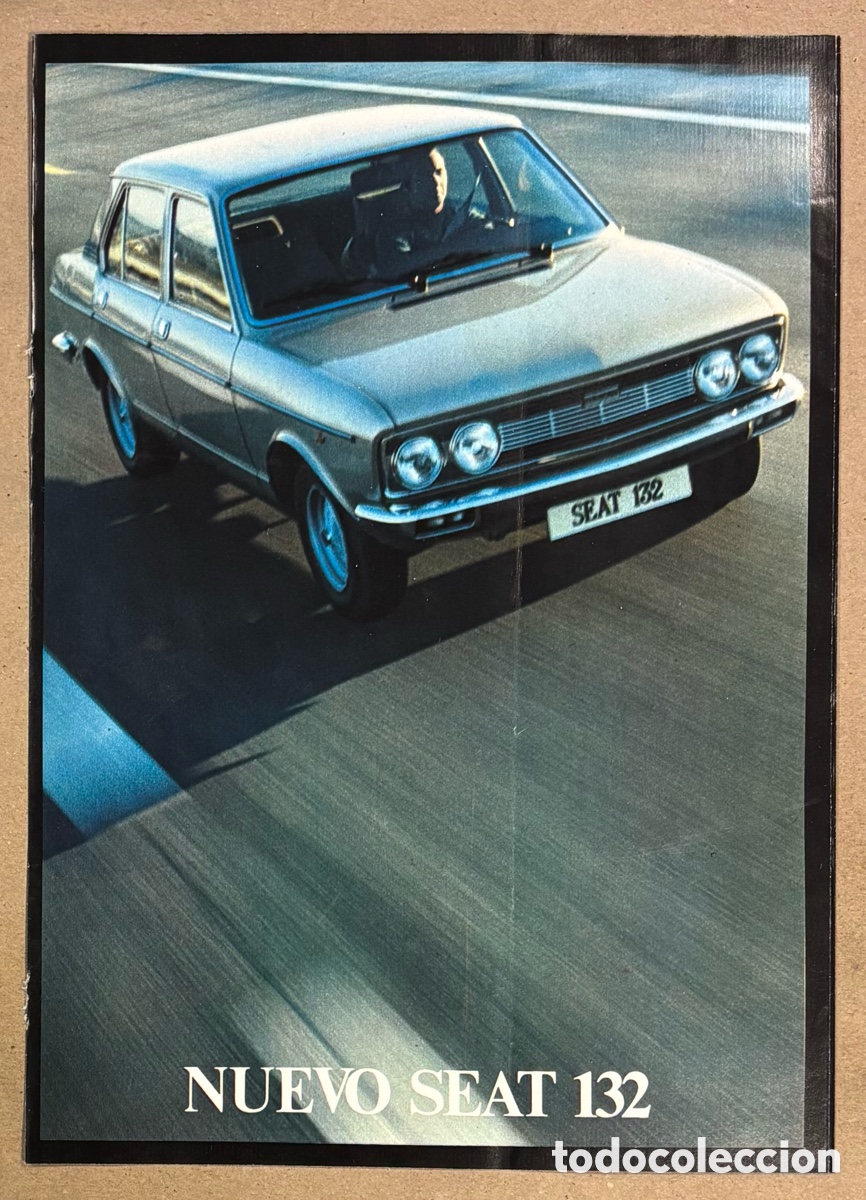Coches y motocicletas: NUEVO SEAT 132. CAT&Aacute;LOGO PROMOCIONAL DE 1974. DESPLEGABLE.