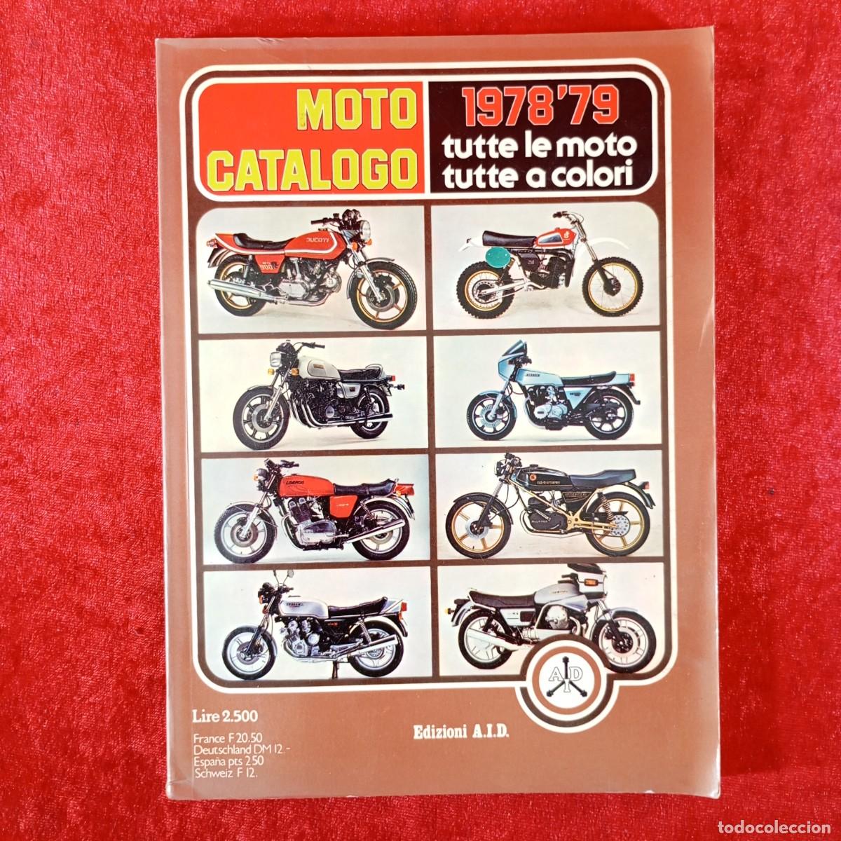 Coches y motocicletas: MOTO CATALOGO - 1978-1979 - EDIZIONI A.I.D. - TUTTE LE MOTO - TUTTE A COLORI / 1284